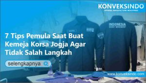 Read more about the article 7 Tips Pemula Saat Buat Kemeja Korsa Jogja Agar Tidak Salah Langkah