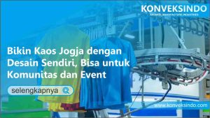 Read more about the article Bikin Kaos Jogja dengan Desain Sendiri, Bisa untuk Komunitas dan Event