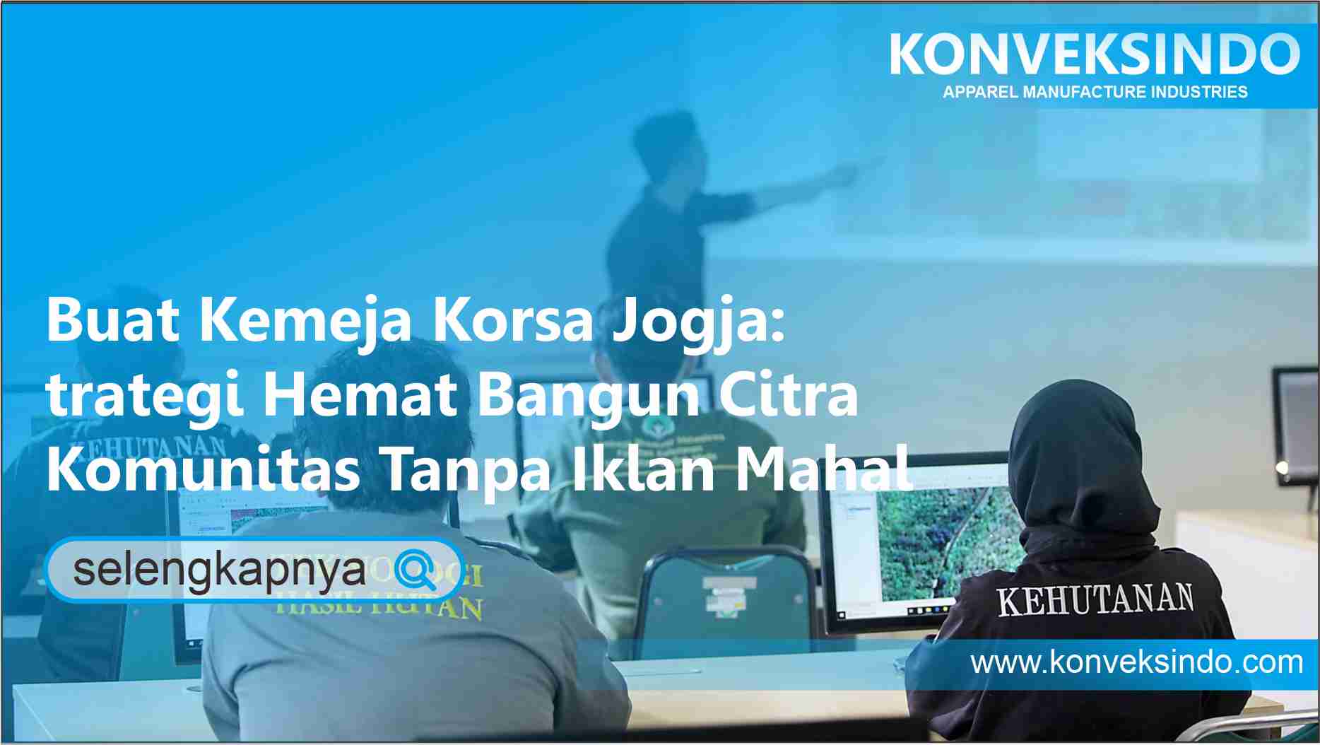 Read more about the article Buat Kemeja Korsa Jogja: Strategi Hemat Bangun Citra Komunitas Tanpa Iklan Mahal