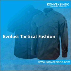Evolusi Tactical Fashion