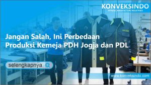 Read more about the article Jangan Salah, Ini Perbedaan Produksi Kemeja PDH Jogja dan PDL