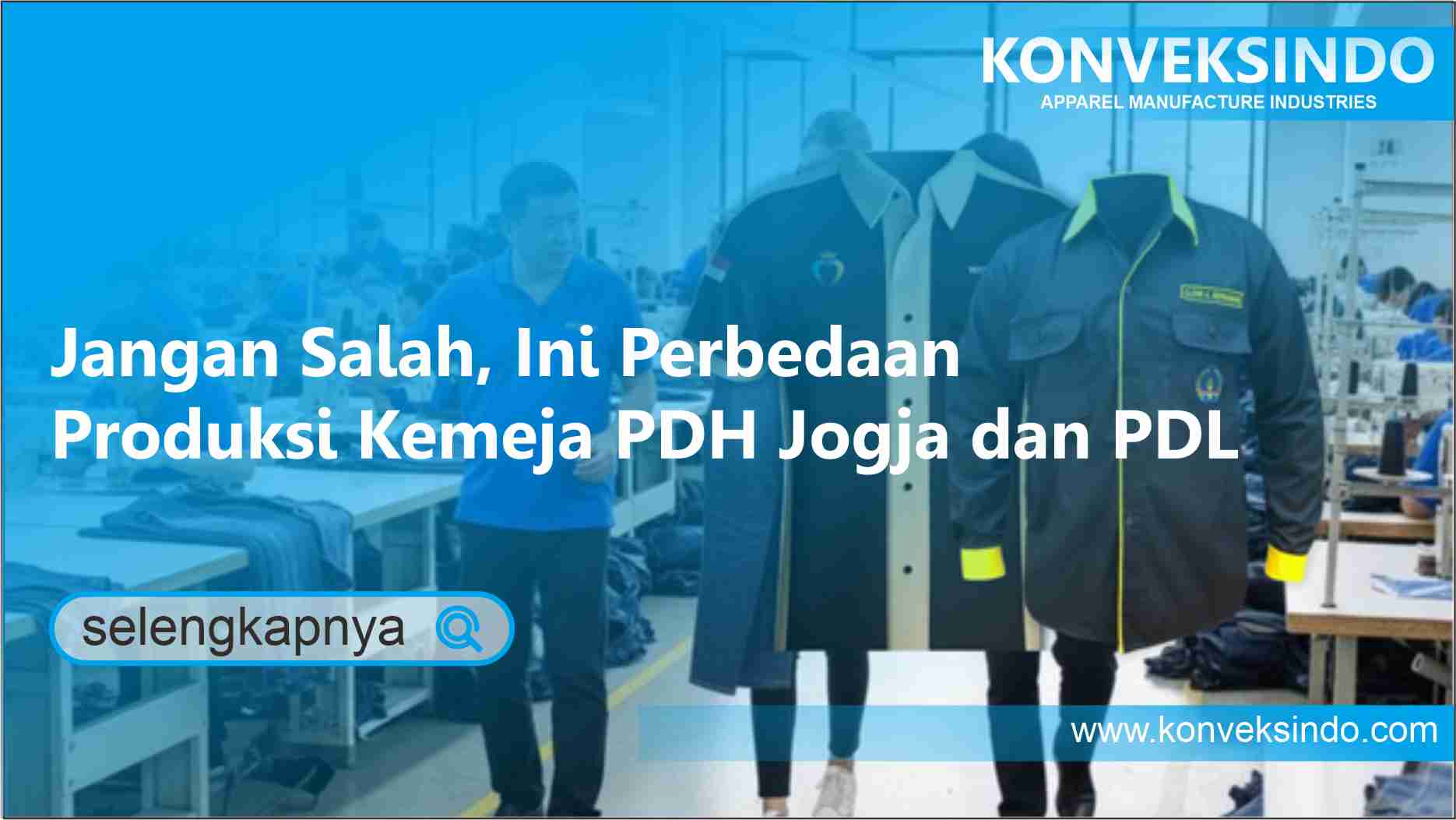 You are currently viewing Jangan Salah, Ini Perbedaan Produksi Kemeja PDH Jogja dan PDL
