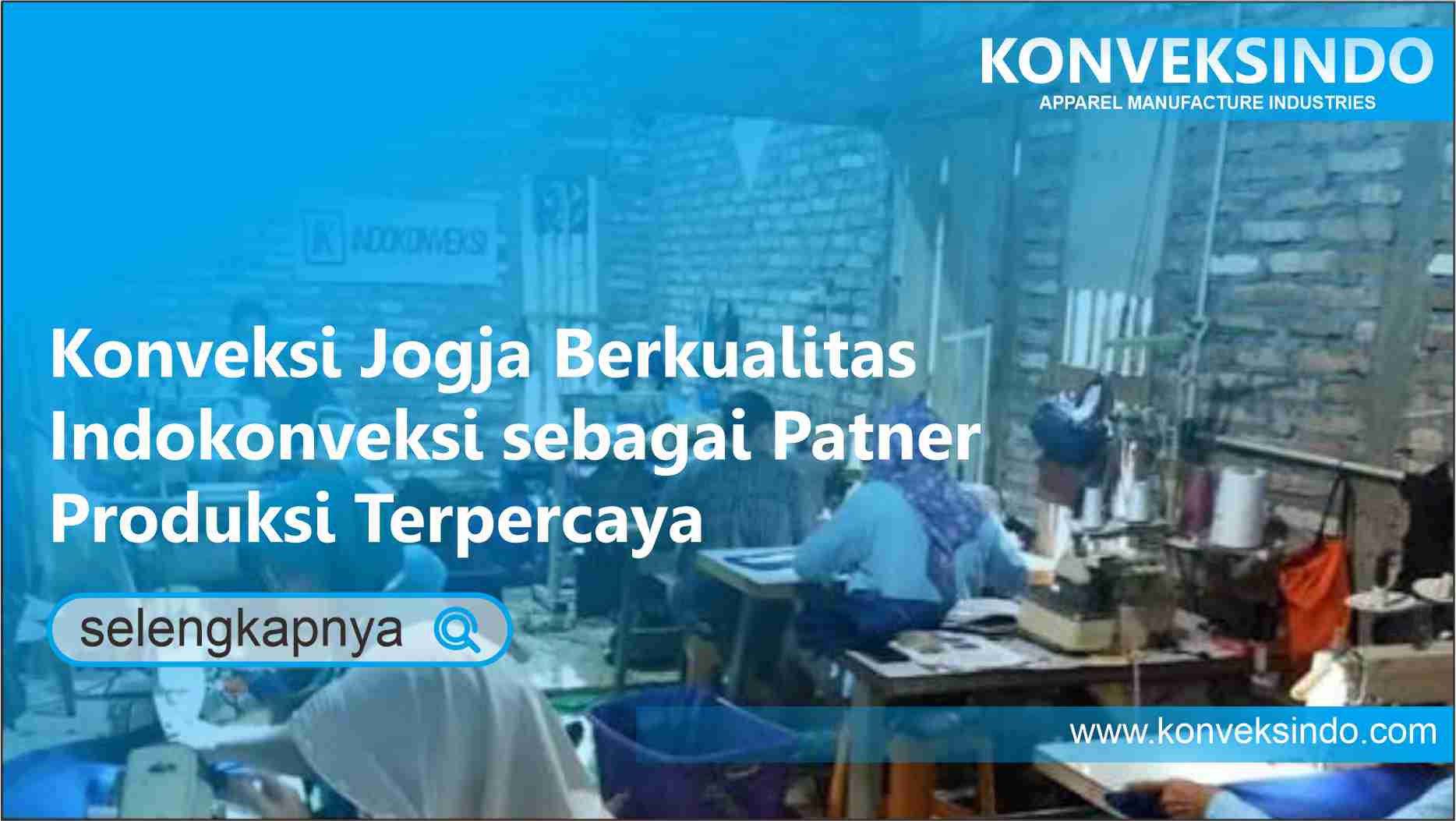 Read more about the article Konveksi Jogja Berkualitas : Indokonveksi sebagai Patner Produksi Terpercaya
