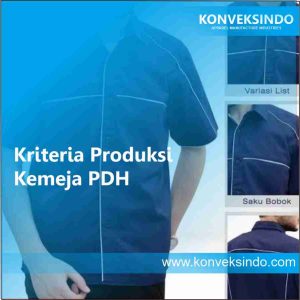 Kriteria Produksi Kemeja PDH