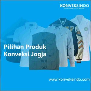 Pilihan Produk Konveksi Jogja