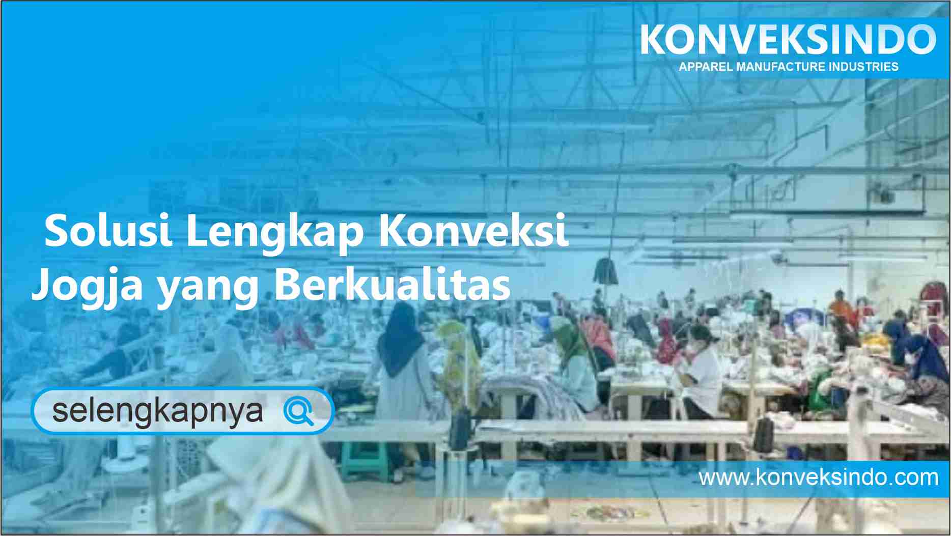 You are currently viewing Solusi Lengkap Konveksi Jogja yang Berkualitas