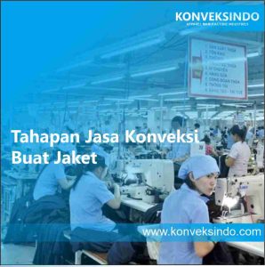 Tahapan Jasa Konveksi Buat Jaket