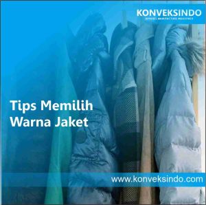 Tips Memilih Warna Jaket