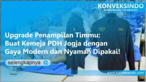 Read more about the article Upgrade Penampilan Timmu: Buat Kemeja PDH Jogja dengan Gaya Modern dan Nyaman Dipakai!