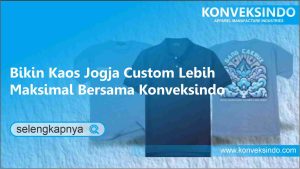 Read more about the article Bikin Kaos Jogja Custom Lebih Maksimal Bersama Konveksindo