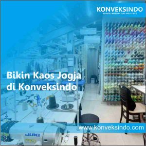 Bikin Kaos Jogja di Konveksindo