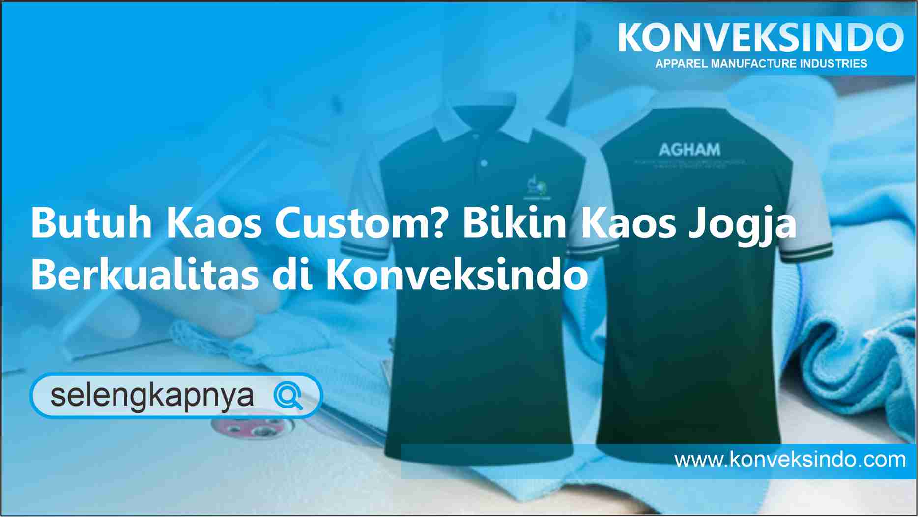 Read more about the article Butuh Kaos Custom? Bikin Kaos Jogja Berkualitas di Konveksindo