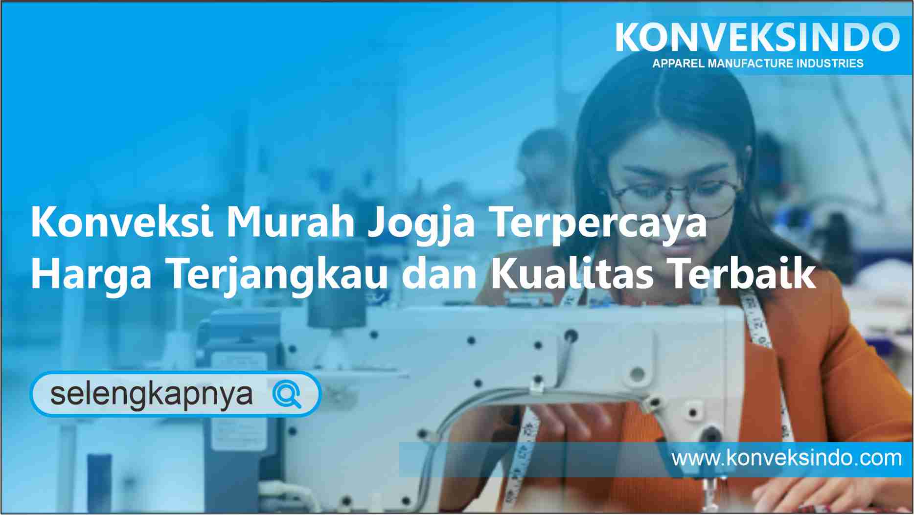 Read more about the article Konveksi Murah Jogja Terpercaya: Harga Terjangkau dan Kualitas Terbaik