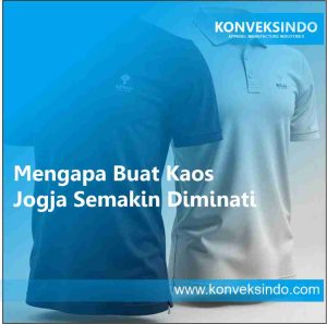 Mengapa Buat Kaos Jogja Semakin Diminati