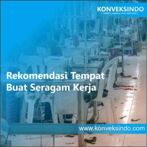 Rekomendasi Tempat Buat Seragam Kerja