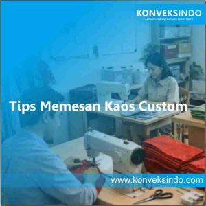 Tips Memesan Kaos Custom