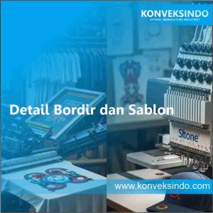 Detail Bordir dan Sablon