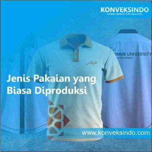 Jenis Pakaian yang Biasa Diproduksi
