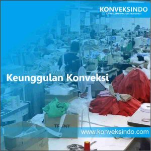Keunggulan Konveksi4