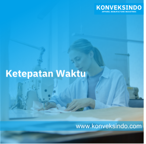 Ketepatan Waktu