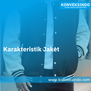 Karakteristik Jaket