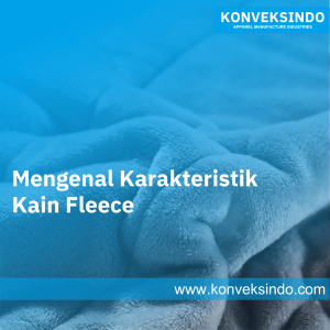 Mengenal Karakteristik Kain Fleece
