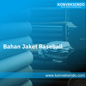 Bahan Jaket Baseball
