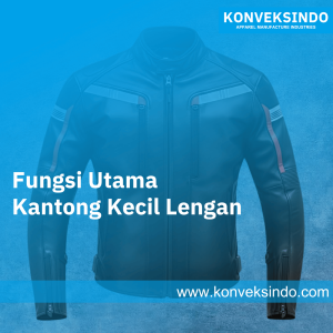 Fungsi Utama Kantong Kecil Lengan