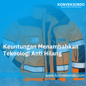 Keuntungan Menambahkan Teknologi Anti Hilang