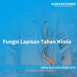 Fungsi Lapisan Tahan Kimia