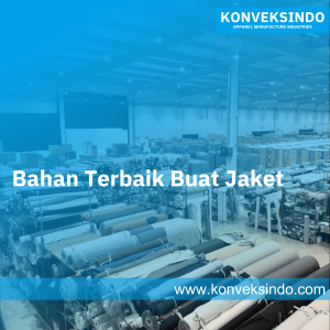 Bahan Terbaik Buat Jaket