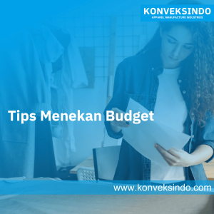 Tips Menekan Budget