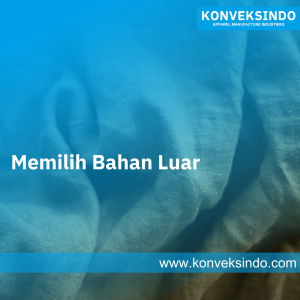 Memilih Bahan Luar