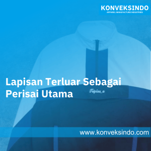Lapisan Terluar Sebagai Perisai Utama
