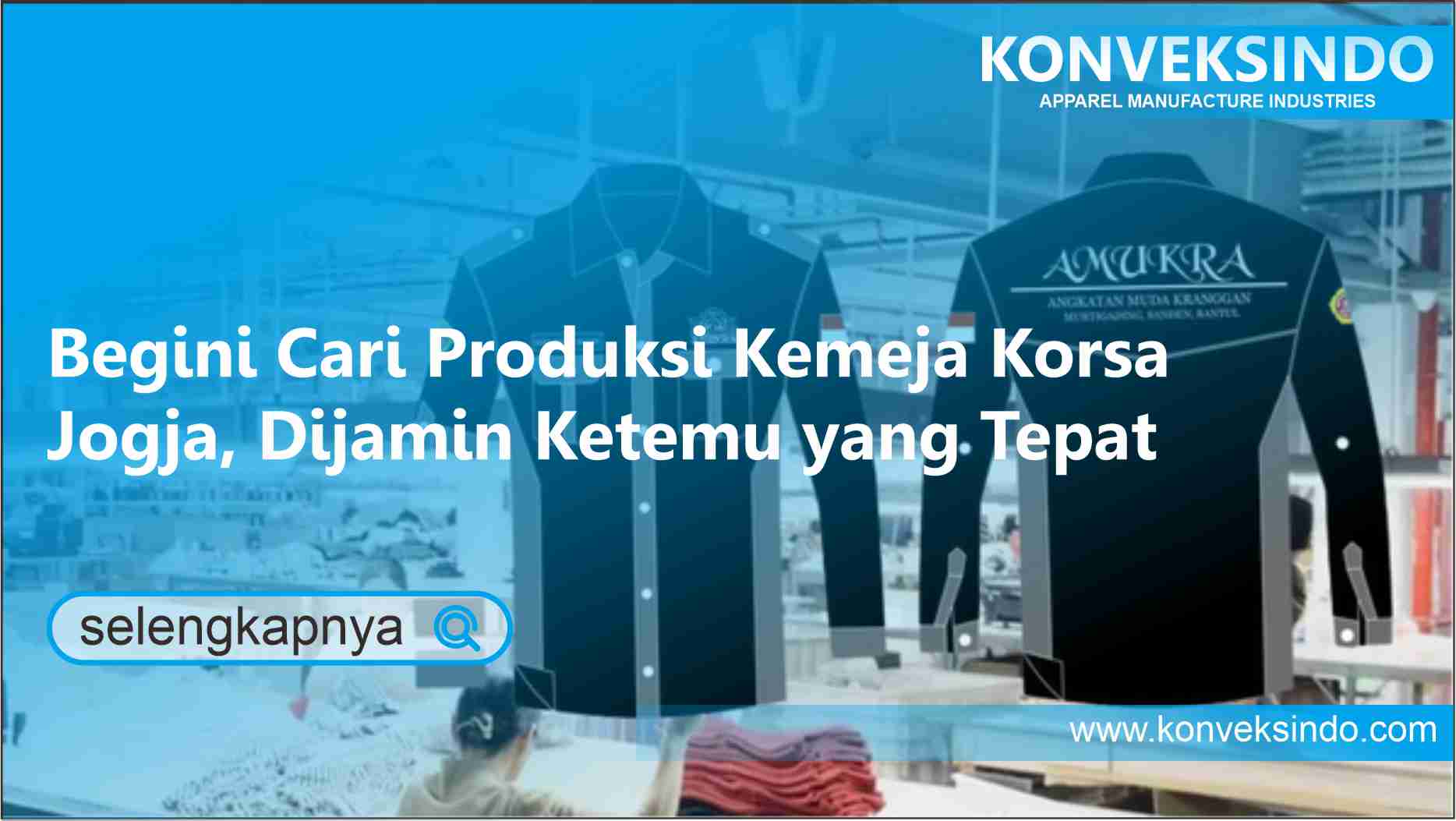 You are currently viewing Begini Cari Produksi Kemeja Korsa Jogja, Dijamin Ketemu yang Tepat