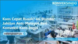 Read more about the article Kaos Cepat Rusak? Ini Standar Jahitan Anti-Meleyot dari Konveksi Kaos Jogja