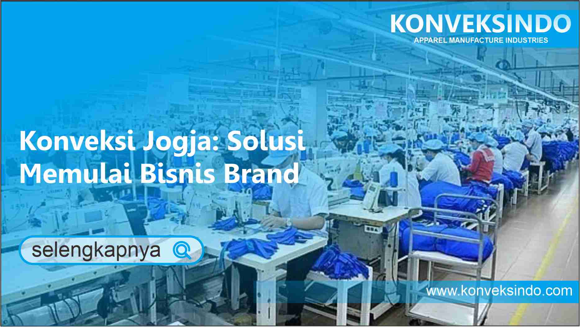 You are currently viewing Konveksi Jogja: Solusi Memulai Bisnis Brand