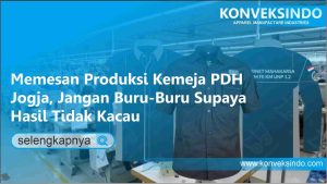 Read more about the article Memesan Produksi Kemeja PDH Jogja, Jangan Buru-Buru Supaya Hasil Tidak Kacau