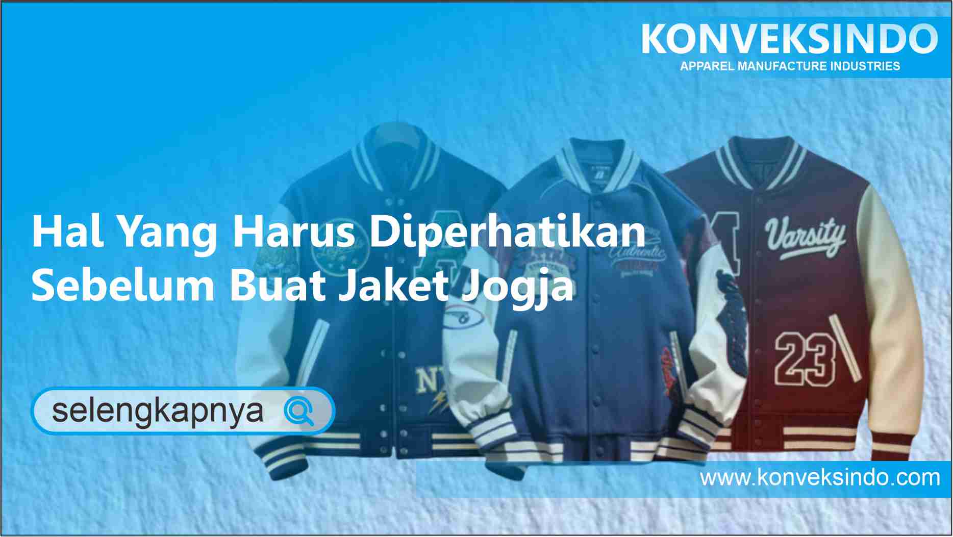 You are currently viewing Hal Yang Harus Diperhatikan Sebelum Buat Jaket Jogja