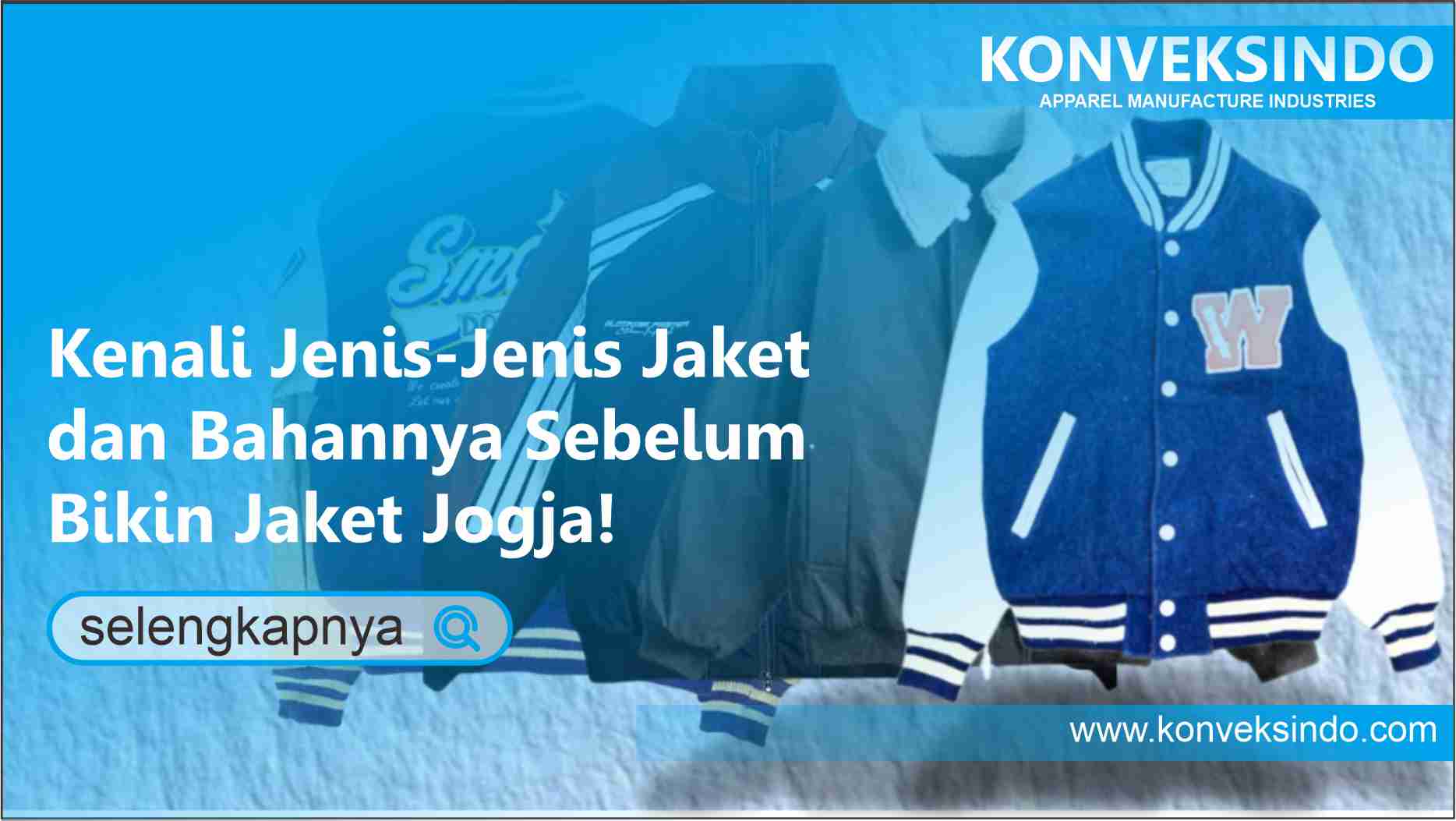 You are currently viewing Kenali Jenis-Jenis Jaket dan Bahannya Sebelum Bikin Jaket Jogja!