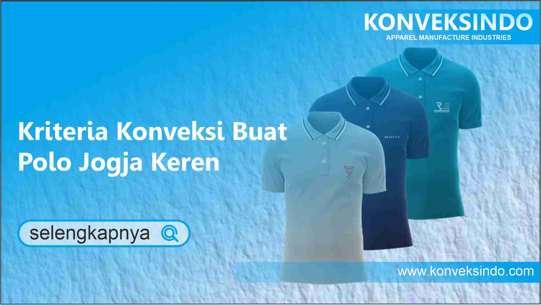 You are currently viewing Kriteria Konveksi Buat Polo Jogja Keren