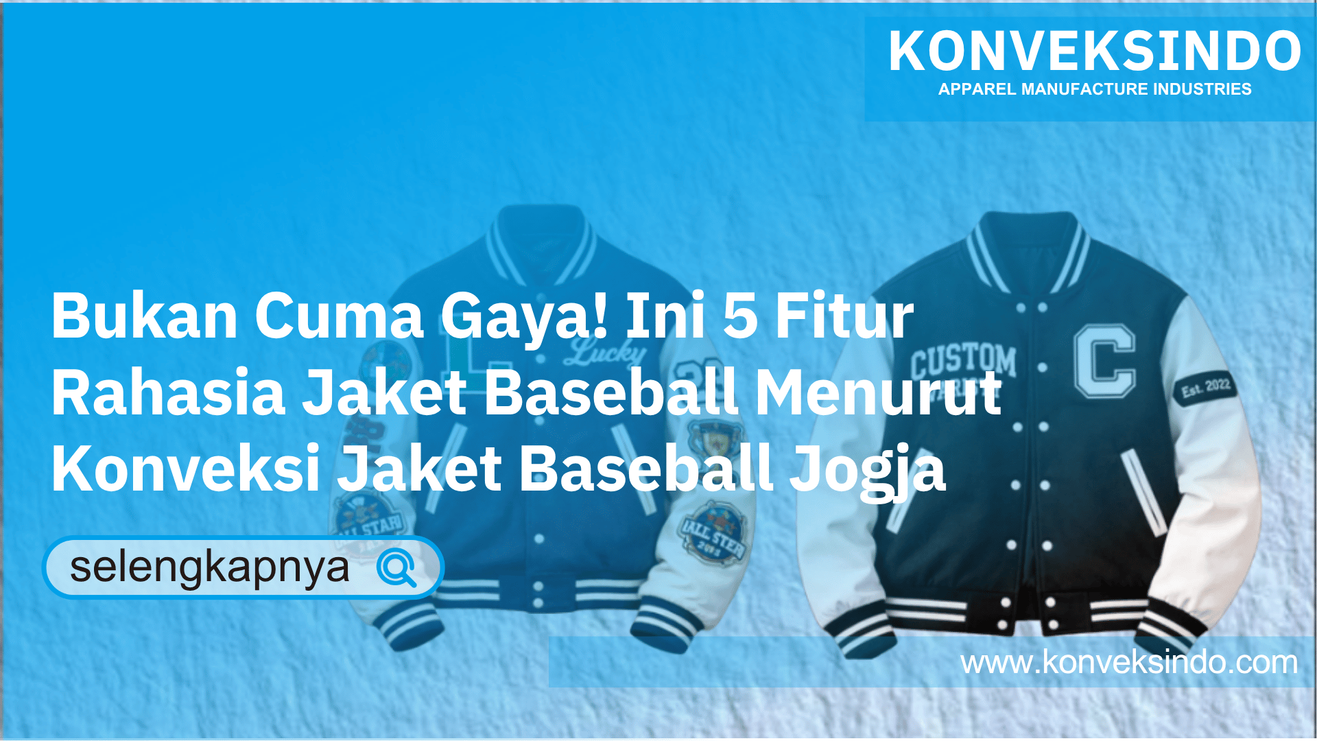You are currently viewing Bukan Cuma Gaya! Ini 5 Fitur Rahasia Jaket Baseball Menurut Konveksi Jaket Baseball Jogja