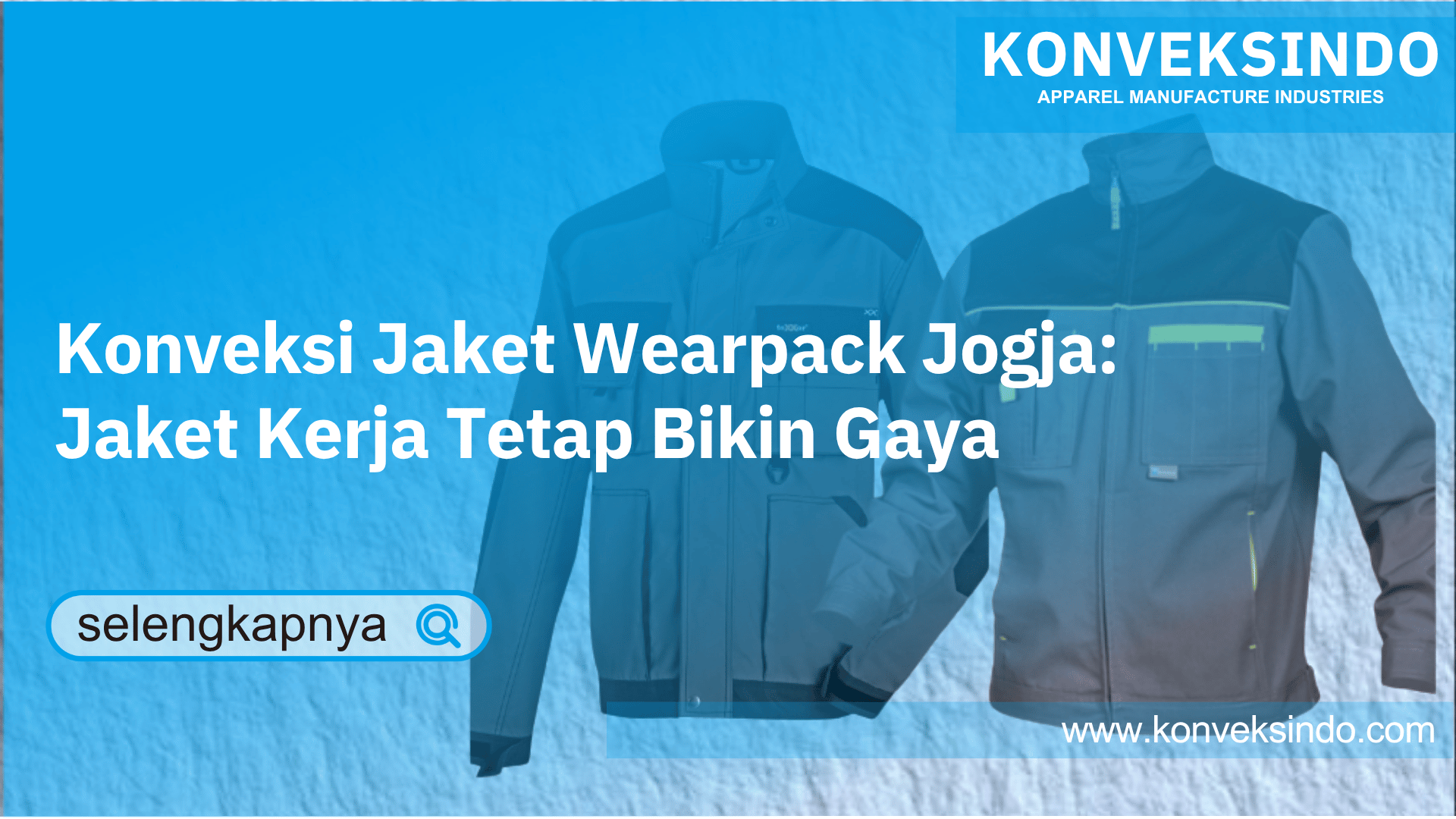 You are currently viewing Konveksi Jaket Wearpack Jogja: Jaket Kerja Tetap Bikin Gaya