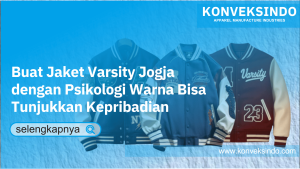 Read more about the article Buat Jaket Varsity Jogja dengan Psikologi Warna Bisa Tunjukkan Kepribadian