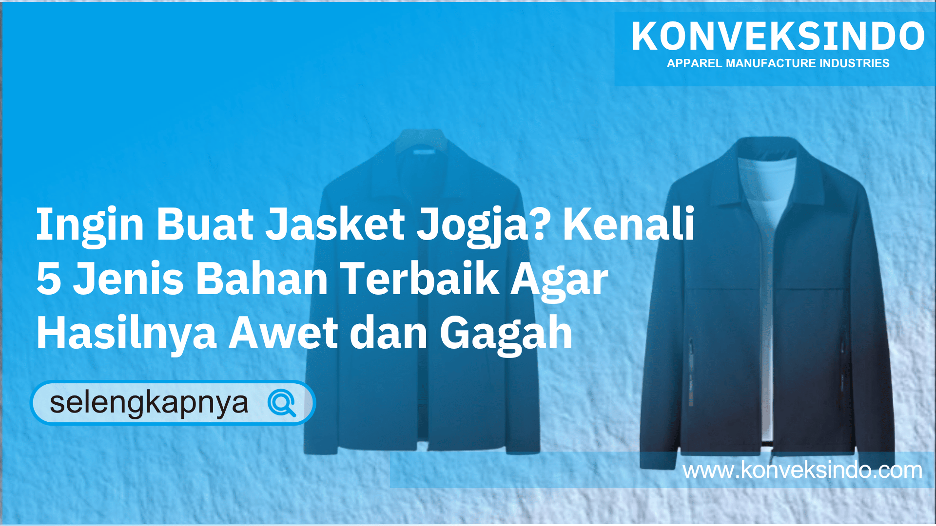 Read more about the article Ingin Buat Jasket Jogja? Kenali 5 Jenis Bahan Terbaik Agar Hasilnya Awet dan Gagah