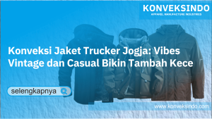 Read more about the article Konveksi Jaket Trucker Jogja: Vibes Vintage dan Casual Bikin Tambah Kece   