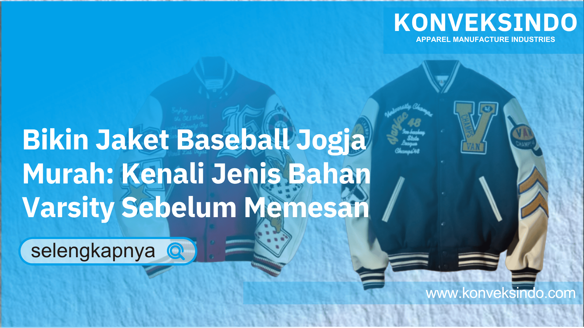 You are currently viewing Bikin Jaket Baseball Jogja Murah: Kenali Jenis Bahan Varsity Sebelum Memesan