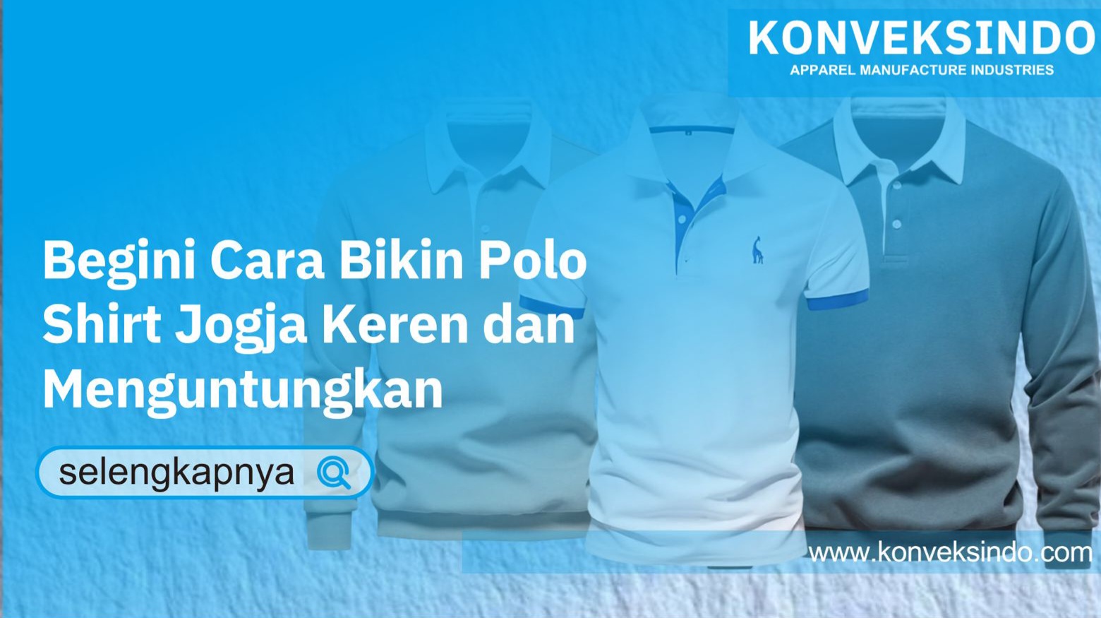 You are currently viewing Begini Cara Bikin Polo Shirt Jogja Keren dan Menguntungkan