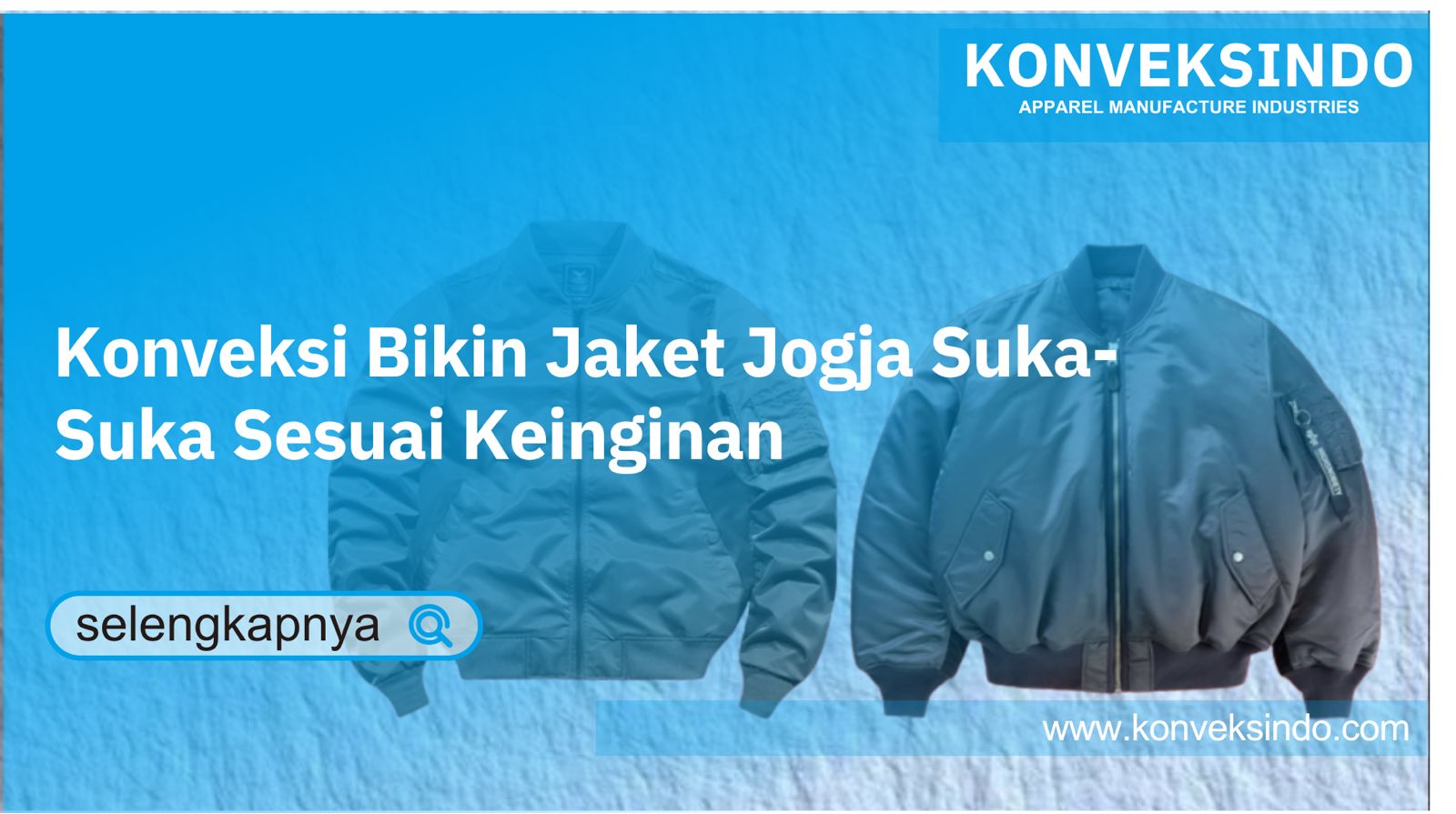 You are currently viewing Konveksi Bikin Jaket Jogja Suka-Suka Sesuai Keinginan